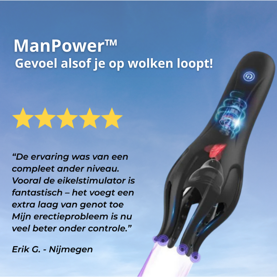 ManPower™ | Je mannelijkheid en stevigheid terug